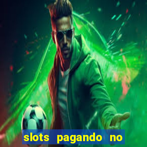 slots pagando no cadastro saque free 2024 facebook